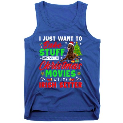 Bake Stuff And Watch Christmas Movies With My Irish Setter Gift Tank Top