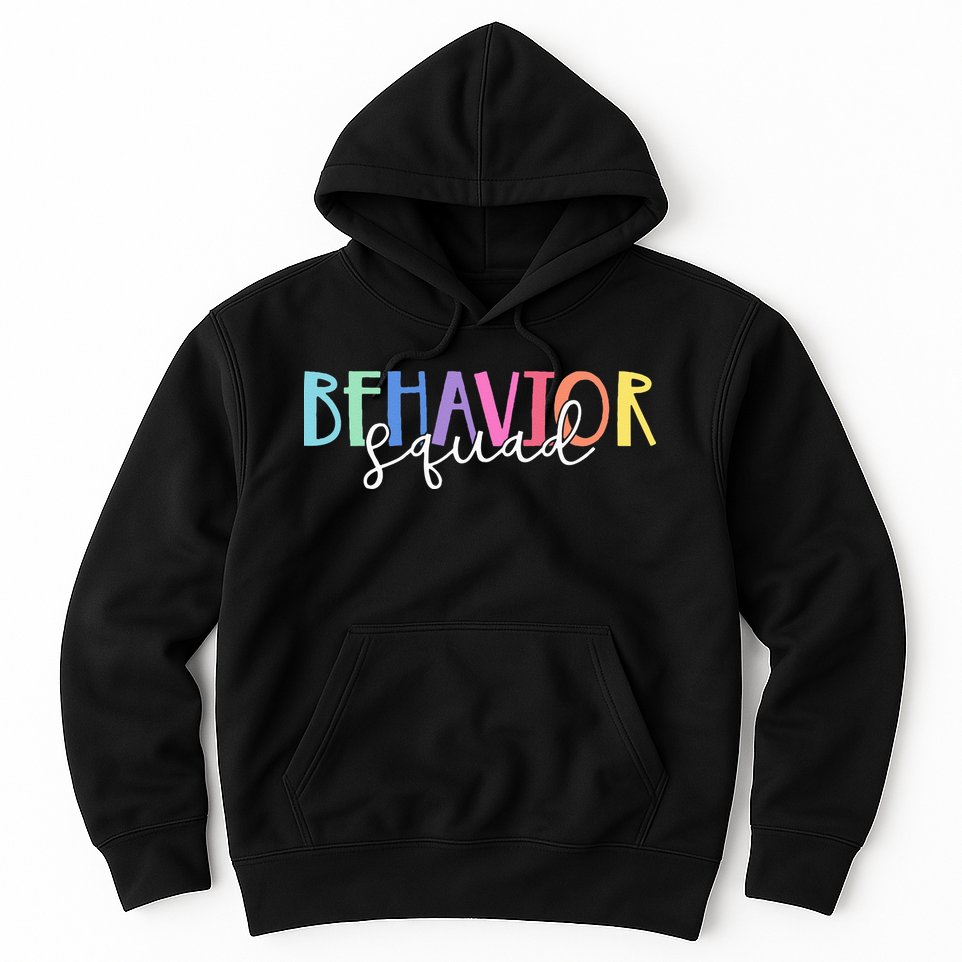BEHAVIOR SQUAD ABA Therapist RBT Therapy Behaviour Team Hoodie