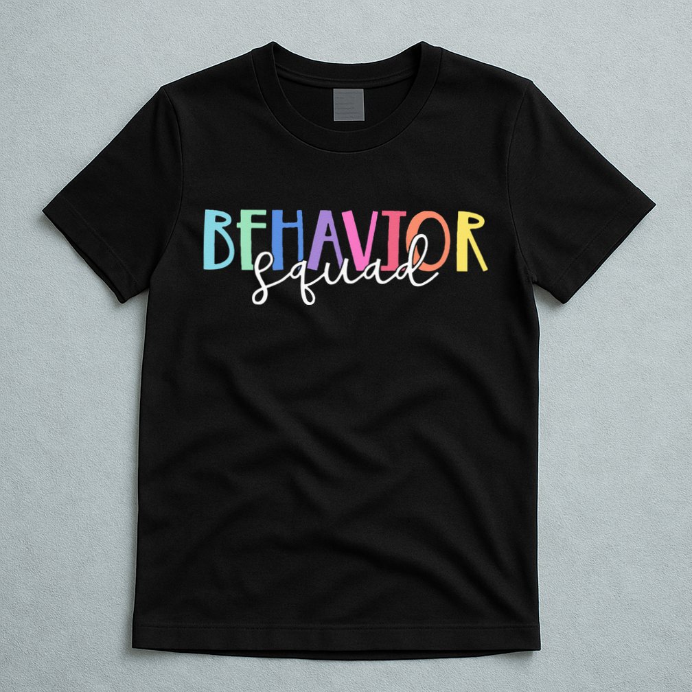 BEHAVIOR SQUAD ABA Therapist RBT Therapy Behaviour Team T-Shirt