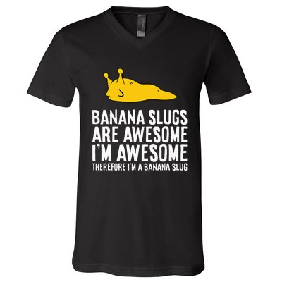 B.A.N.A.N.A Slugs Are Awesome V-Neck T-Shirt