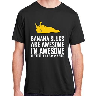 B.A.N.A.N.A Slugs Are Awesome Adult ChromaSoft Performance T-Shirt