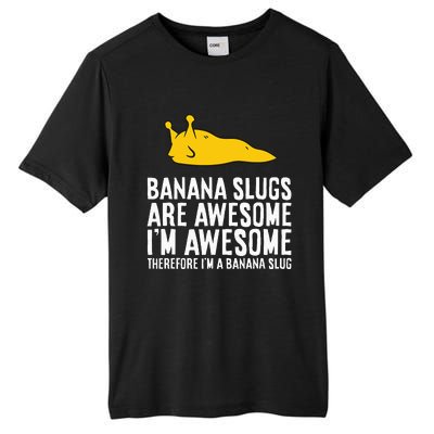 B.A.N.A.N.A Slugs Are Awesome Tall Fusion ChromaSoft Performance T-Shirt