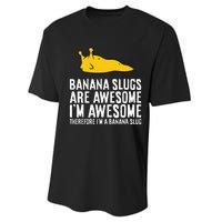 B.A.N.A.N.A Slugs Are Awesome Performance Sprint T-Shirt