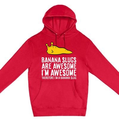 B.A.N.A.N.A Slugs Are Awesome Premium Pullover Hoodie