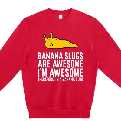 B.A.N.A.N.A Slugs Are Awesome Premium Crewneck Sweatshirt