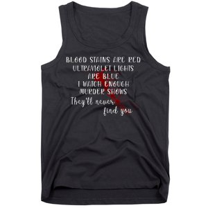 Blood Stains Are Red Ultraviolet Lights Tank Top