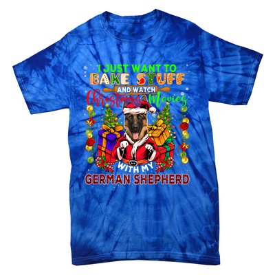 Bake Stuff And Watch Xmas Movies With Ger Shepherd Santa Great Gift Tie-Dye T-Shirt