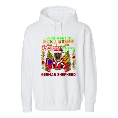 Bake Stuff And Watch Xmas Movies With Ger Shepherd Santa Great Gift Garment-Dyed Fleece Hoodie