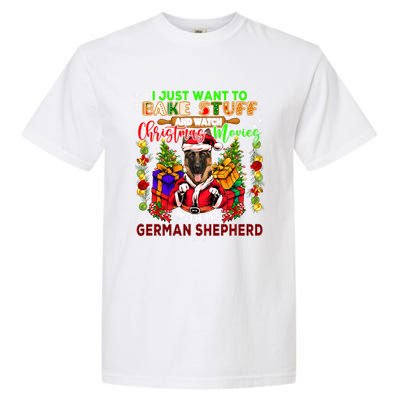 Bake Stuff And Watch Xmas Movies With Ger Shepherd Santa Great Gift Garment-Dyed Heavyweight T-Shirt