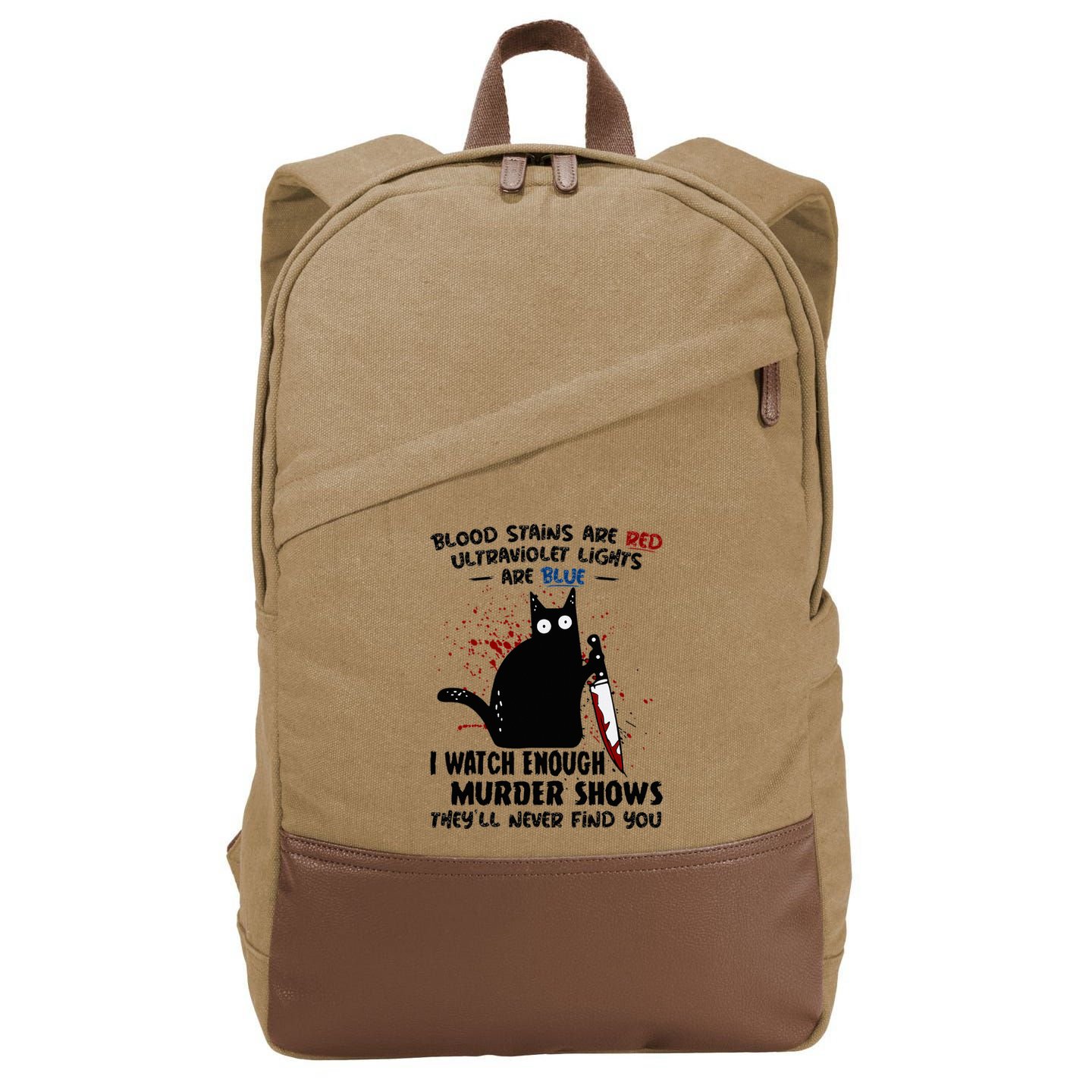 Blood Stains Are Red Ultraviolet Lights Are Blue Cat Funny Cotton Canvas Backpack