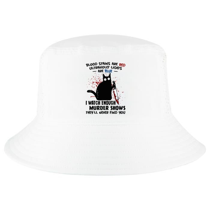 Blood Stains Are Red Ultraviolet Lights Are Blue Cat Funny Cool Comfort Performance Bucket Hat