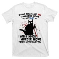 Blood Stains Are Red Ultraviolet Lights Are Blue Cat Funny T-Shirt