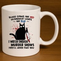 Blood Stains Are Red Ultraviolet Lights Are Blue Cat Funny 11oz C Handle Ceramic Mug