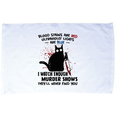 Blood Stains Are Red Ultraviolet Lights Are Blue Cat Funny Microfiber Hand Towel