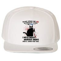 Blood Stains Are Red Ultraviolet Lights Are Blue Cat Funny Wool Snapback Cap