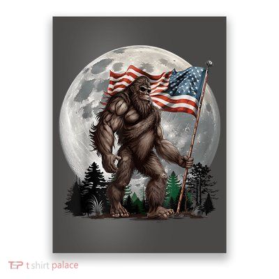 Bigfoot Sasquatch American Flag Full Moon Patriotics Poster