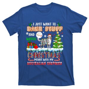 Bake Stuff And Watch Xmas Movies With My Australian Shepherd Gift T-Shirt