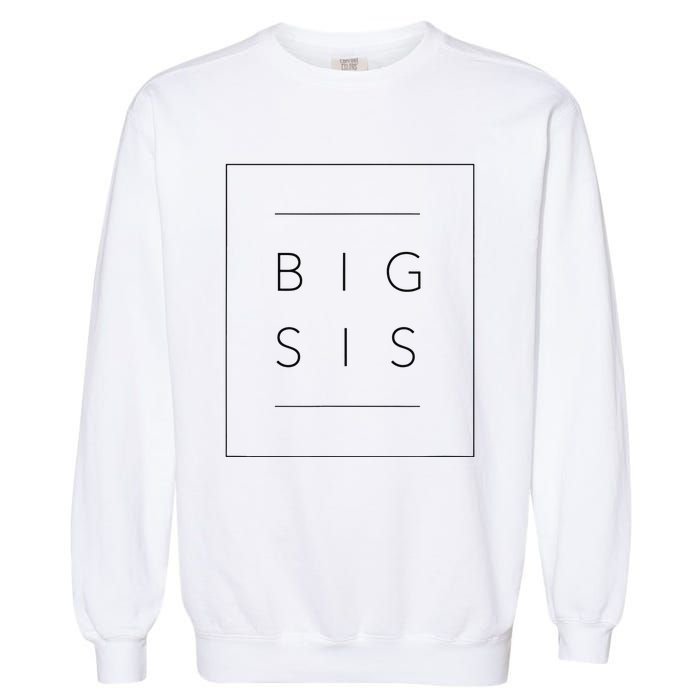 Big Sister Announcement Promoted to Big Sis Garment-Dyed Sweatshirt