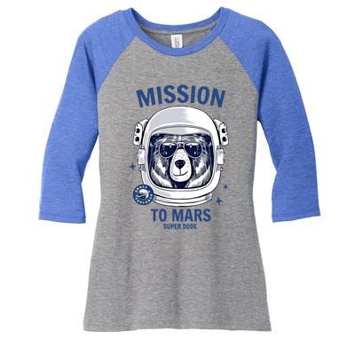 Brave Space Astronaut Bear Cool Gift Astronaut Bear Graphic Gift Women's Tri-Blend 3/4-Sleeve Raglan Shirt