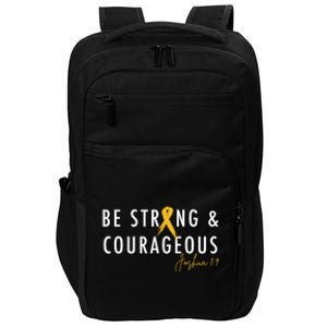 Be Strong And Courageous Hood Cancer Awareness Ribbon Great Gift Impact Tech Backpack