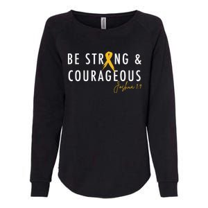 Be Strong And Courageous Hood Cancer Awareness Ribbon Great Gift Womens California Wash Sweatshirt