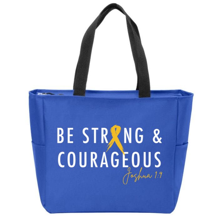 Be Strong And Courageous Hood Cancer Awareness Ribbon Great Gift Zip Tote Bag