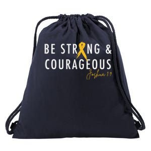 Be Strong And Courageous Hood Cancer Awareness Ribbon Great Gift Drawstring Bag