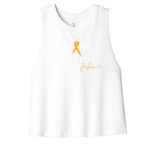 Be Strong And Courageous Hood Cancer Awareness Ribbon Great Gift Women's Racerback Cropped Tank