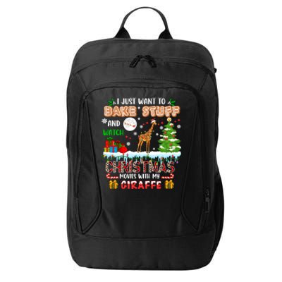 Bake Stuff And Watch Xmas Movies With My Giraffe Santa Lover Gift City Backpack