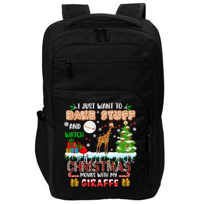 Bake Stuff And Watch Xmas Movies With My Giraffe Santa Lover Gift Impact Tech Backpack