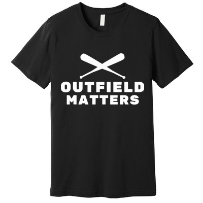 Baseball Sport Baseball Outfield Matters Baseball Outfields Tank Top Premium T-Shirt