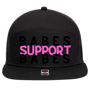 Babes Support Babes Mama Moms 7 Panel Mesh Trucker Snapback Hat