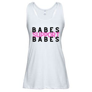 Babes Support Babes Mama Moms Ladies Essential Flowy Tank