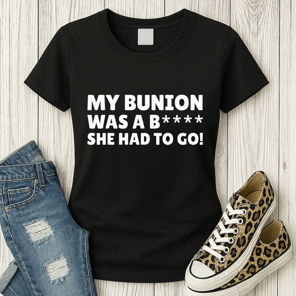 Bunion Surgery Womens T-Shirt