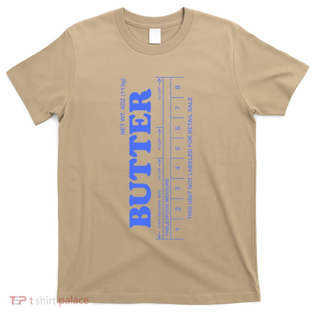 Butter Stick Blue Funny T-Shirt