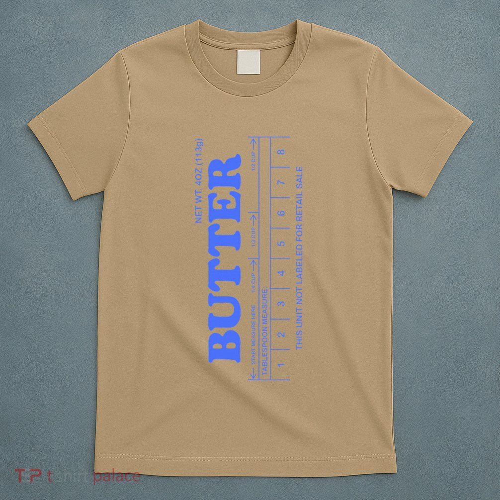 Butter Stick Blue Funny T-Shirt