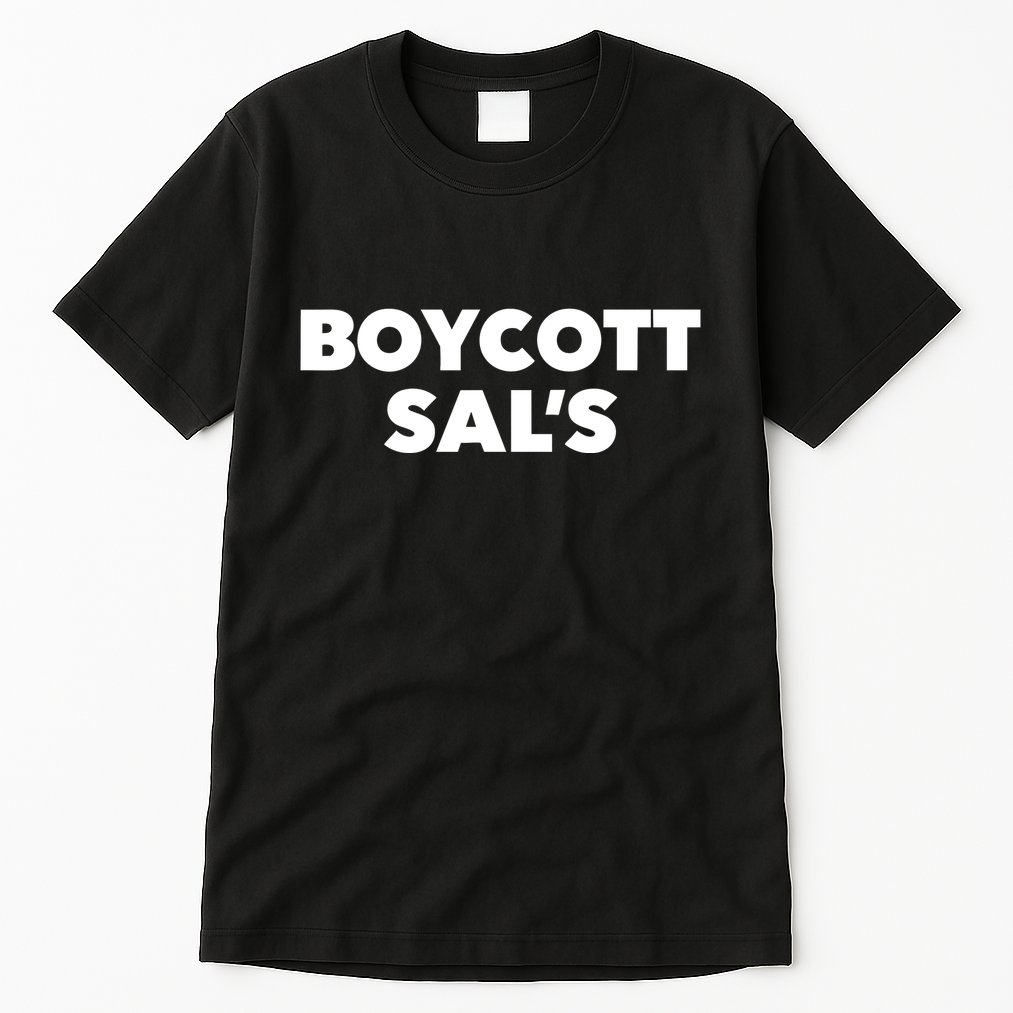 Boycott SalS Tall T-Shirt