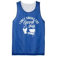 Barbecue Smoker Bbq Grill I Only Smoke The Good Stuff Gift Mesh Reversible Basketball Jersey Tank