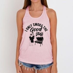 Barbecue Smoker Bbq Grill I Only Smoke The Good Stuff Gift Women's Knotted Racerback Tank