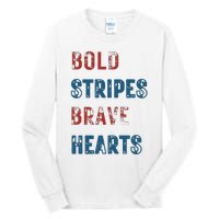 Bold Stripes Brave Hearts 4th Of July Tall Long Sleeve T-Shirt