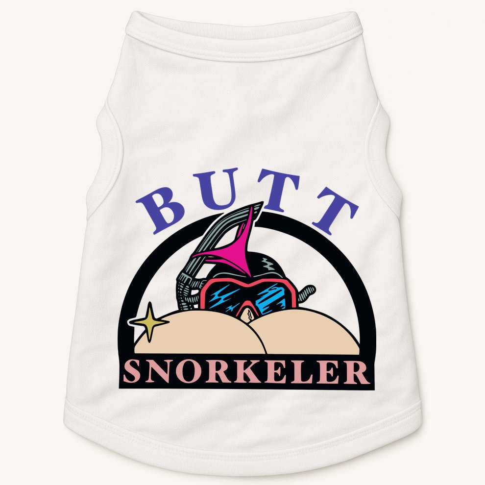 Butt Snorkeler Doggie Tank