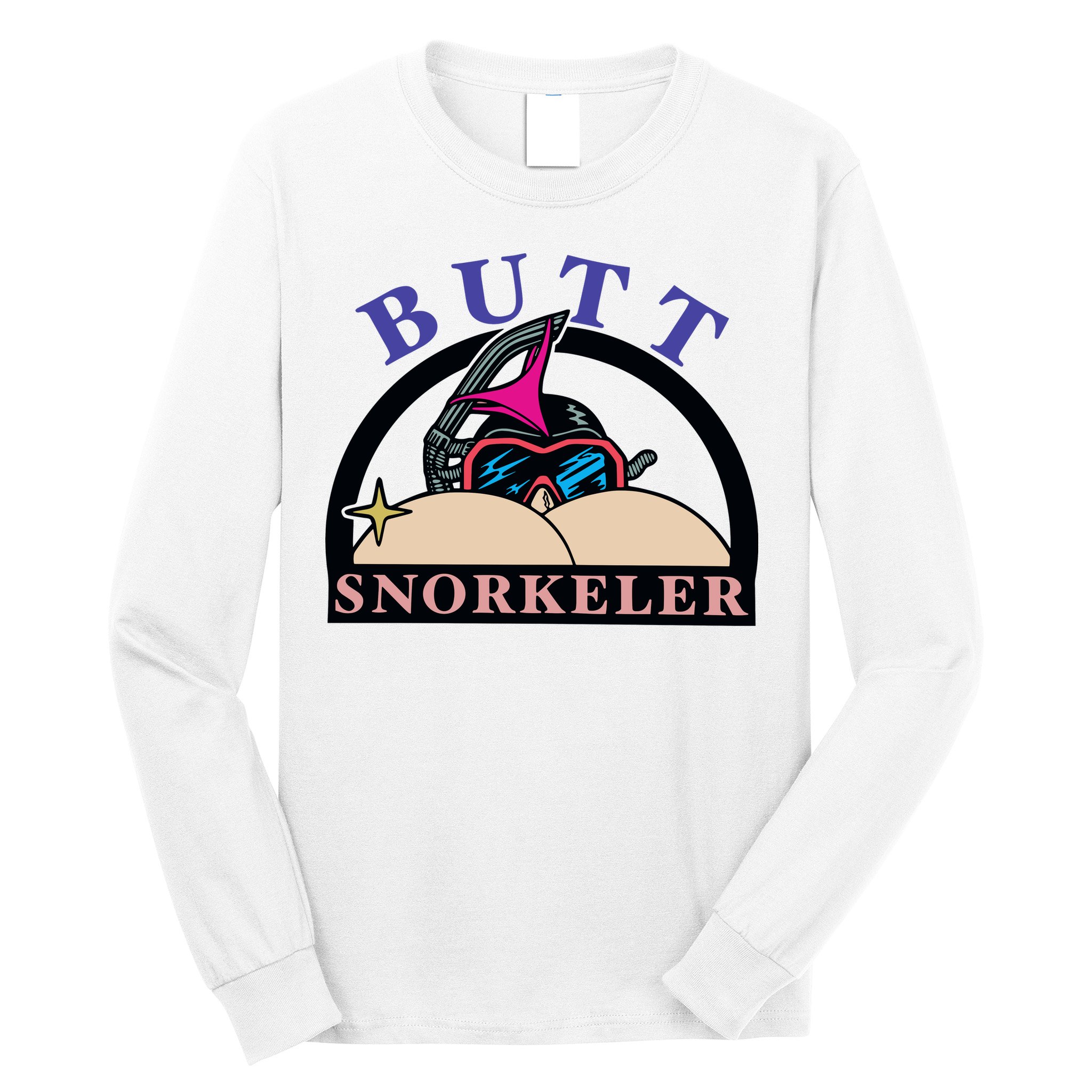 Butt Snorkeler Long Sleeve Shirt