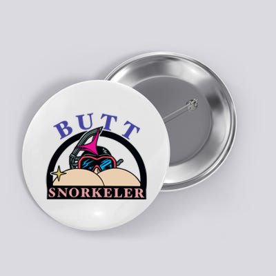 Butt Snorkeler Button