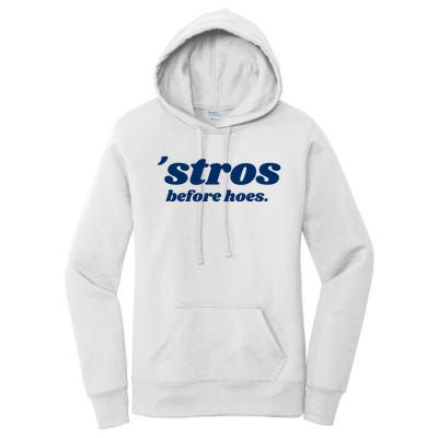 Baseball Stros Before Hoes Houston Women's Pullover Hoodie