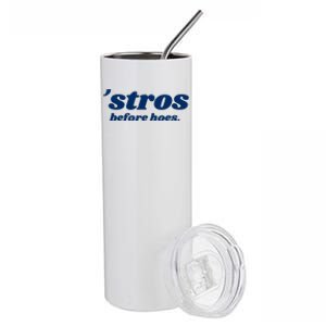 Baseball Stros Before Hoes Houston Stainless Steel Tumbler