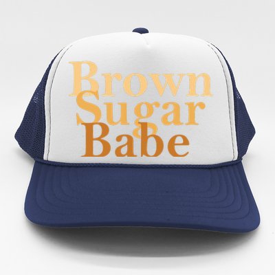 Brown Sugar Babe Trucker Hat