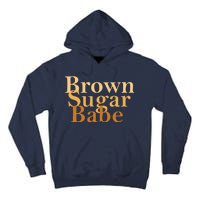 Brown Sugar Babe Tall Hoodie