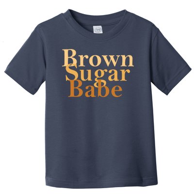 Brown Sugar Babe Toddler T-Shirt