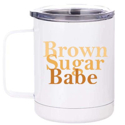 Brown Sugar Babe 12 oz Stainless Steel Tumbler Cup