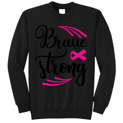 Braue Strong Breast Cancer Sweatshirt